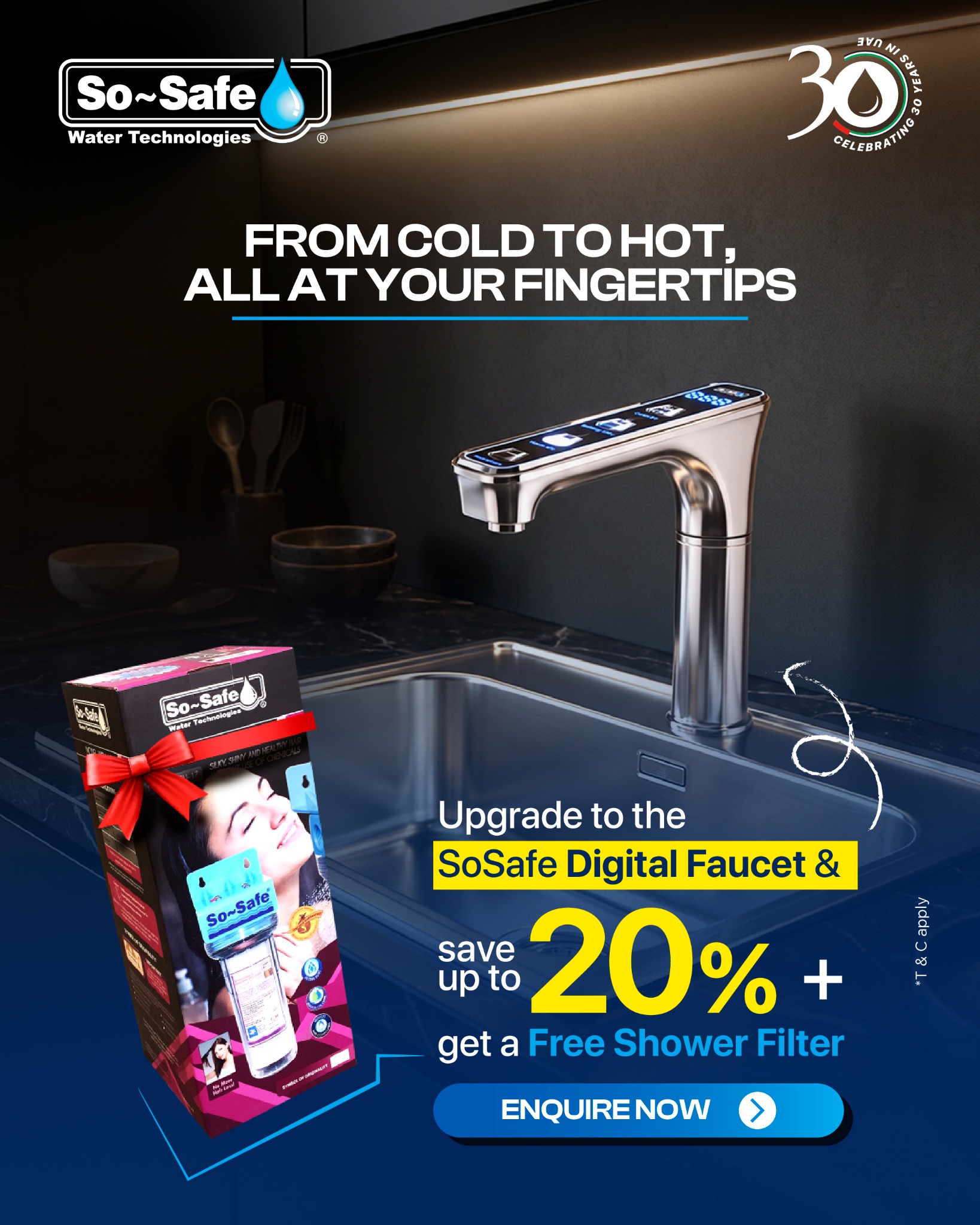 So Safe Digital Faucet campaign: save up to 20% and get a free Shower Filter; terms and conditions apply.